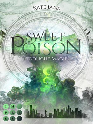 cover image of Sweet Poison. Tödliche Magie